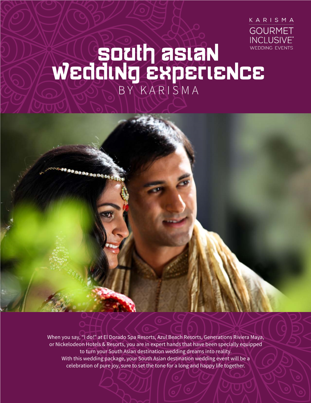 South Asian Wedding Experience by Karisma