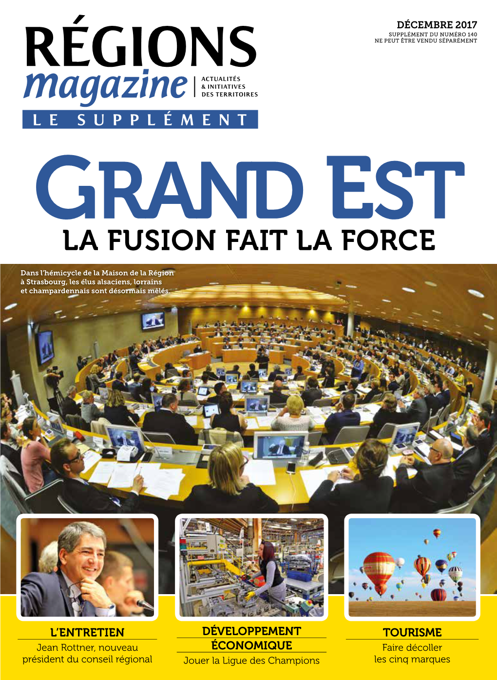 Grand Est La Fusion Fait La Force