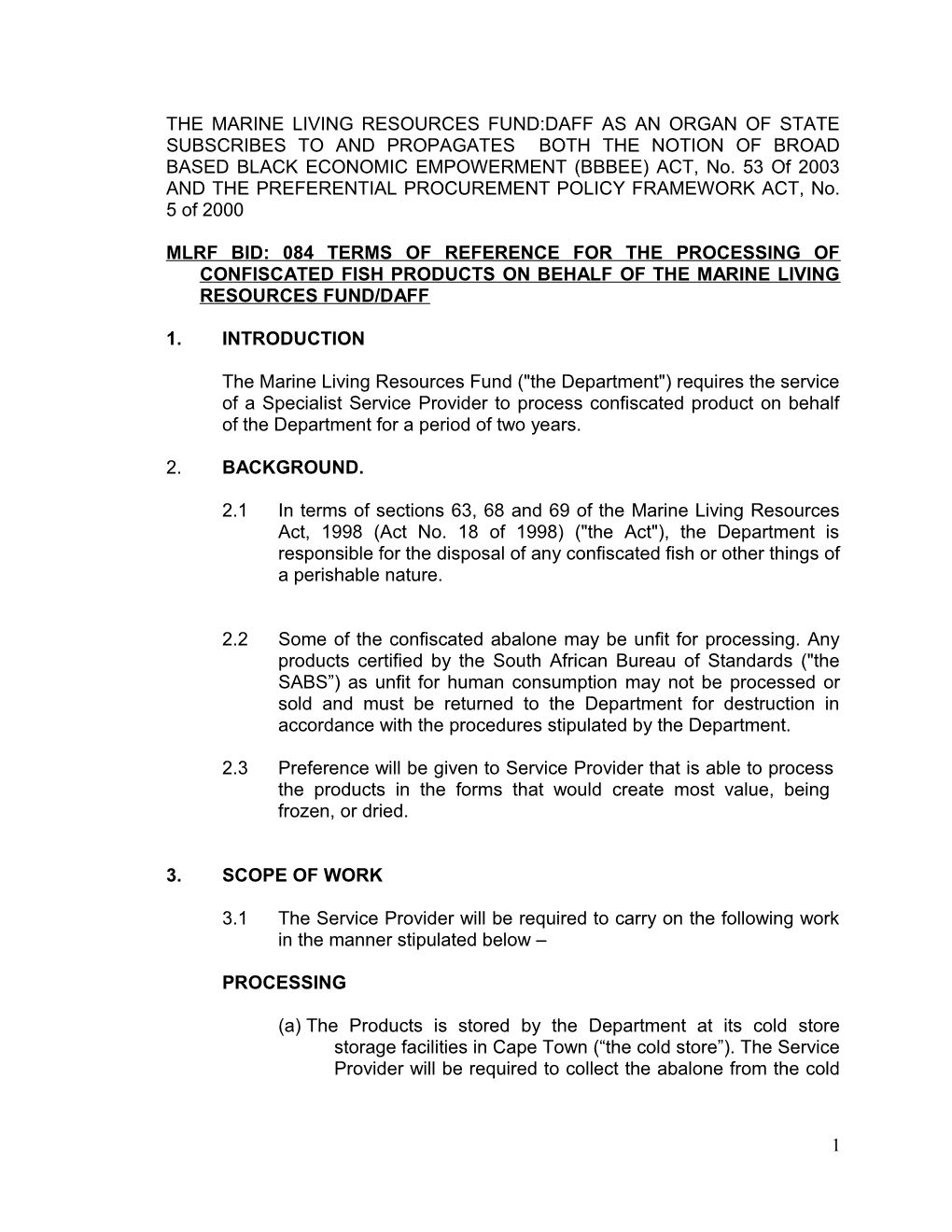 Bid Specifications for the Processing of Confiscated Abalone on Behalf of the Department