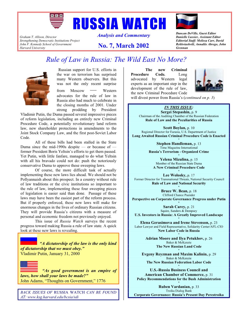 RUSSIA WATCH Duncan Deville, Guest Editor Graham T