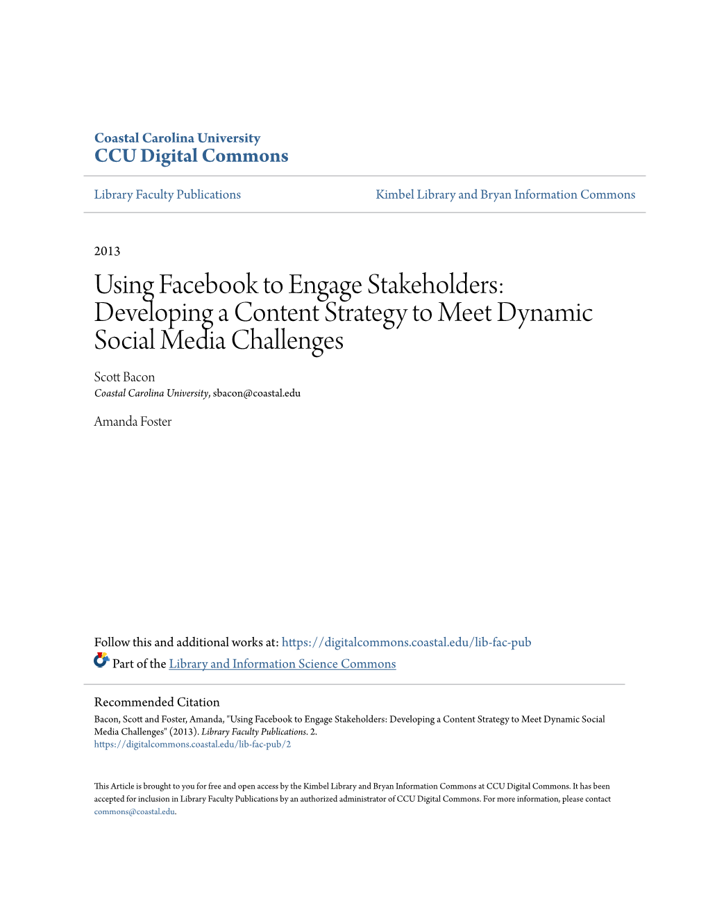 Using Facebook to Engage Stakeholders: Developing A