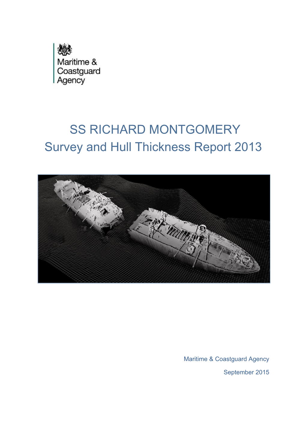 SS RICHARD MONTGOMERY Survey and Hull Thickness Report 2013