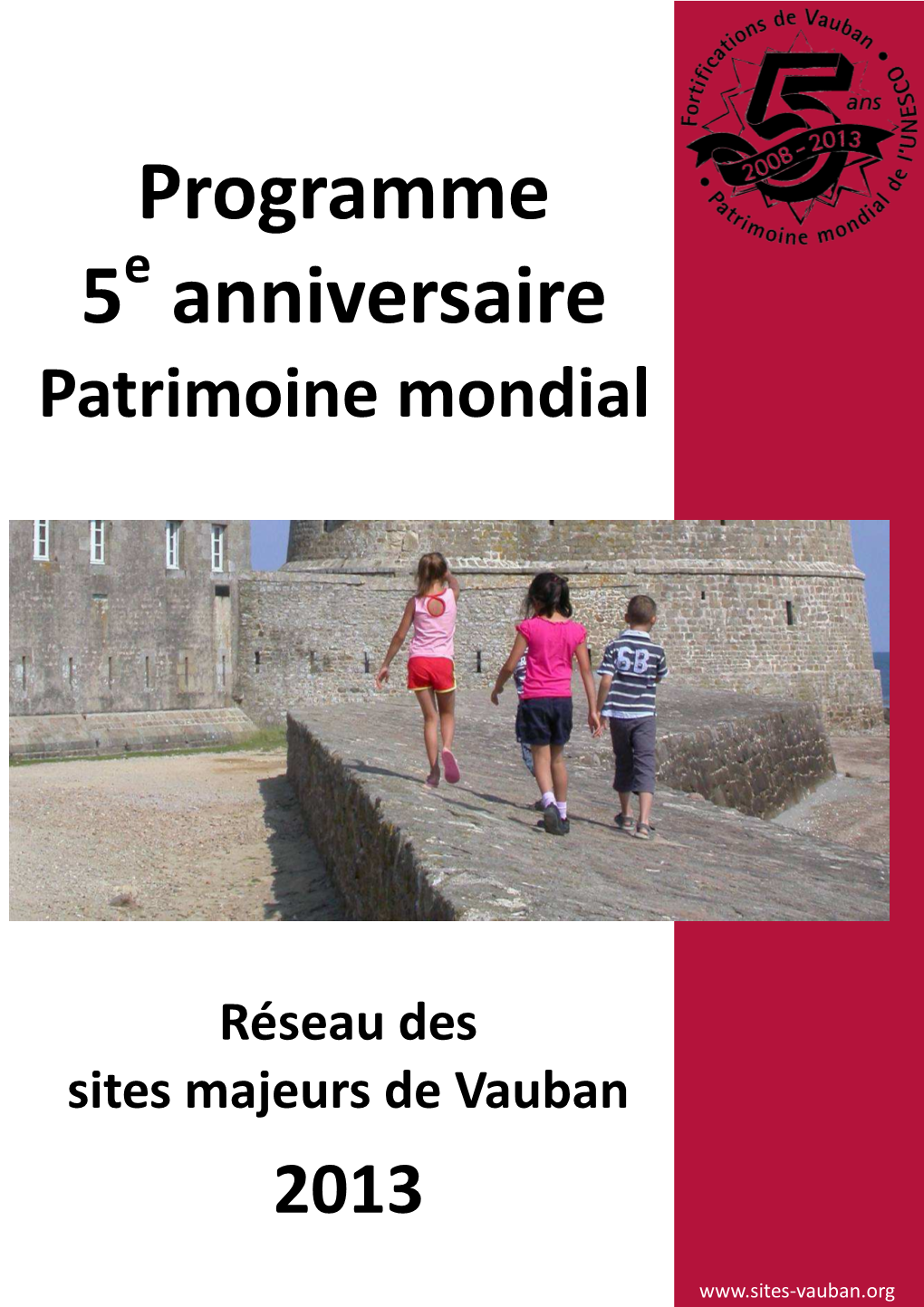 Le Programme Des Célébrations Vauban