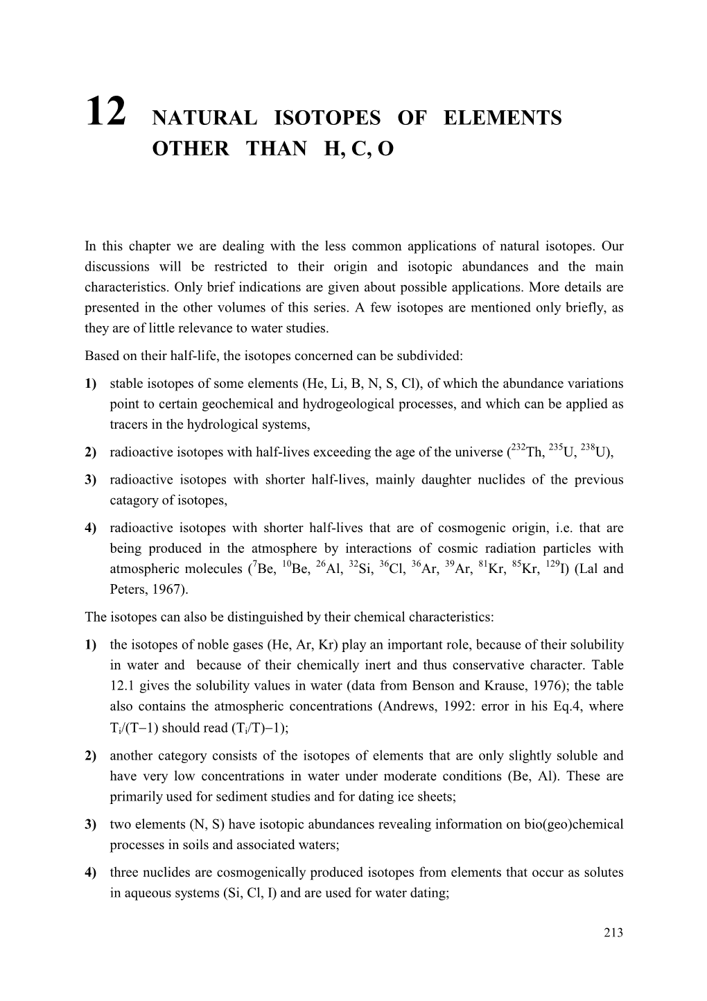 12 Natural Isotopes of Elements Other Than H, C, O