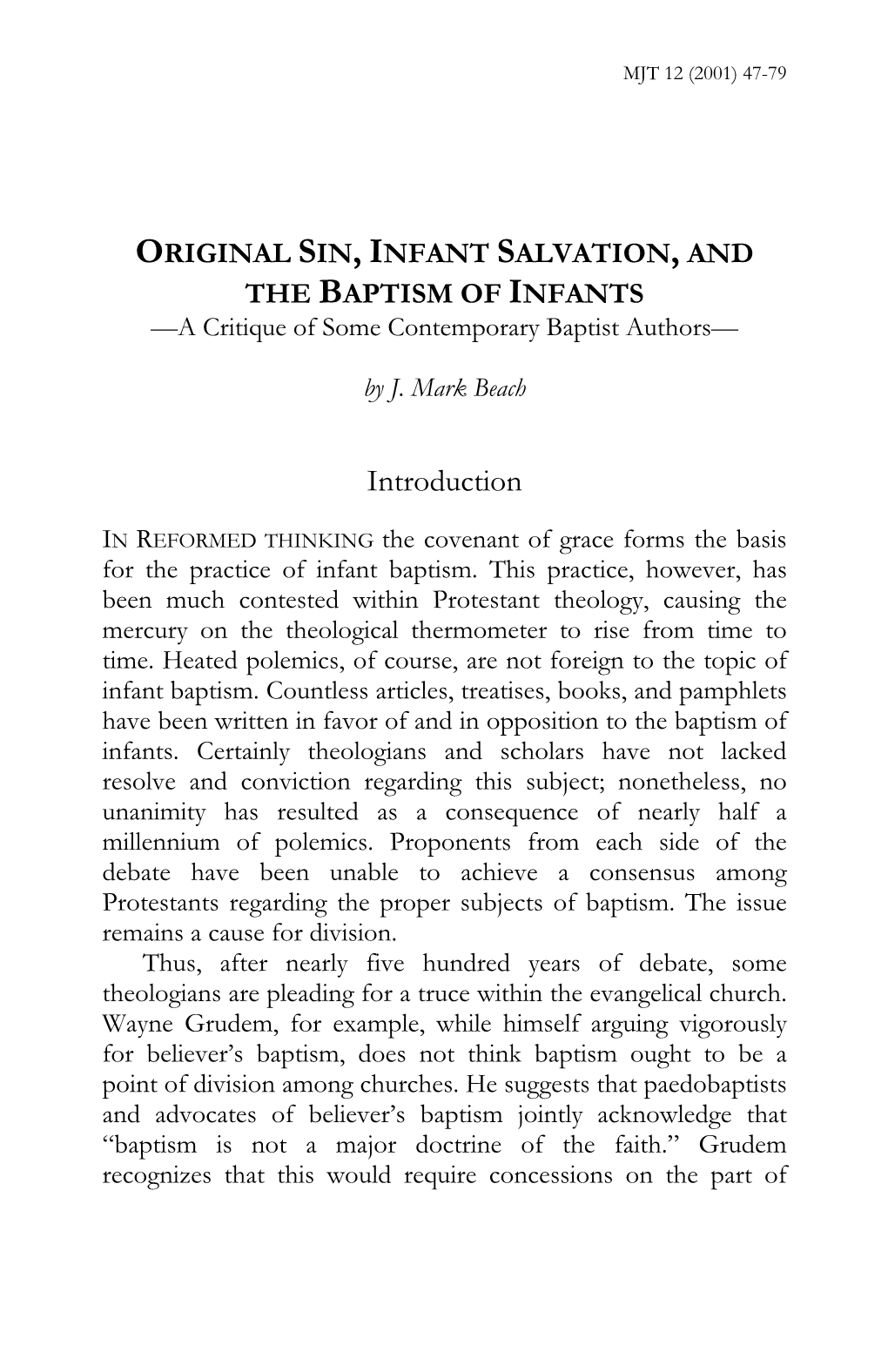 ORIGINAL SIN, INFANT SALVATION, and the BAPTISM of INFANTS —A Critique of Some Contemporary Baptist Authors—