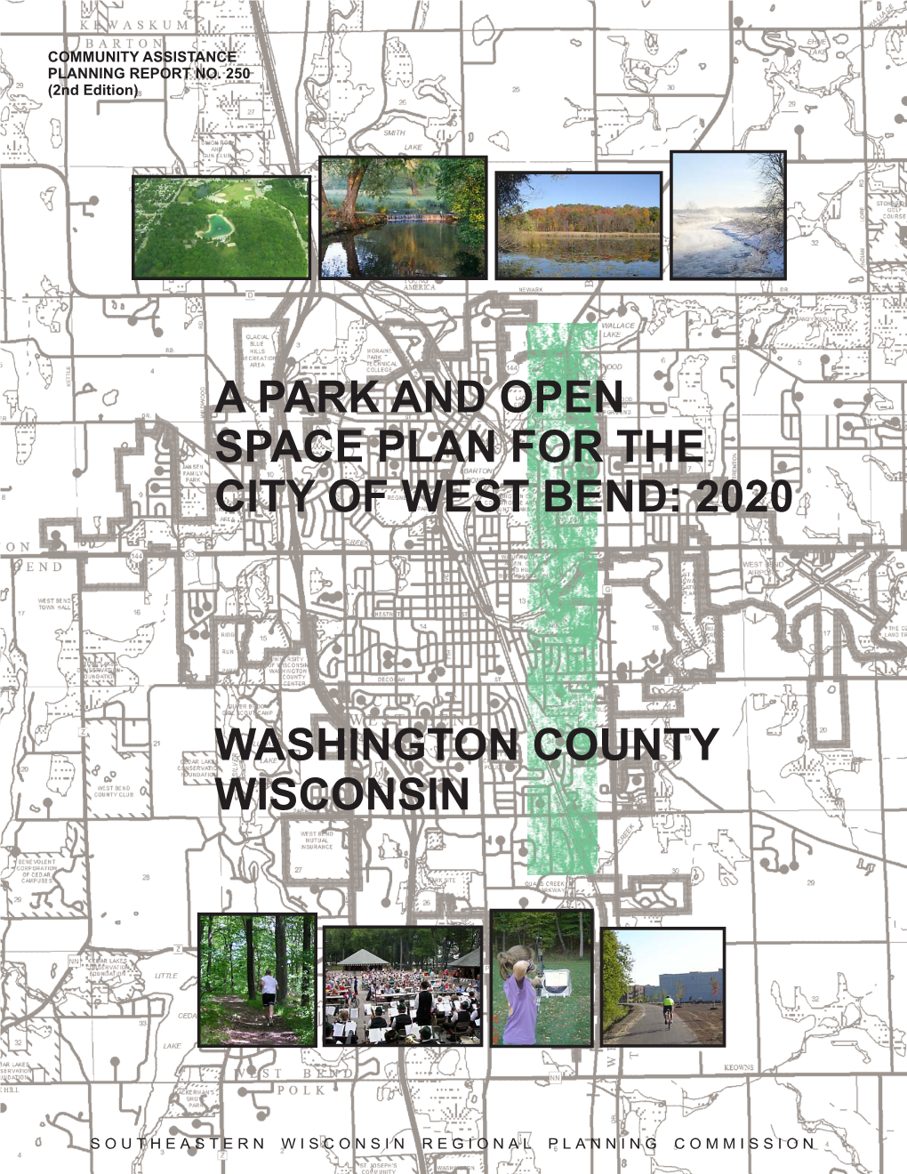 A Park and Open Space Plan for the City of West Bend: 2020