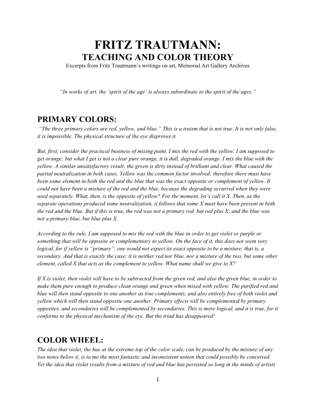 FRITZ TRAUTMANN: TEACHING and COLOR THEORY Excerpts from Fritz Trautmann’S Writings on Art, Memorial Art Gallery Archives