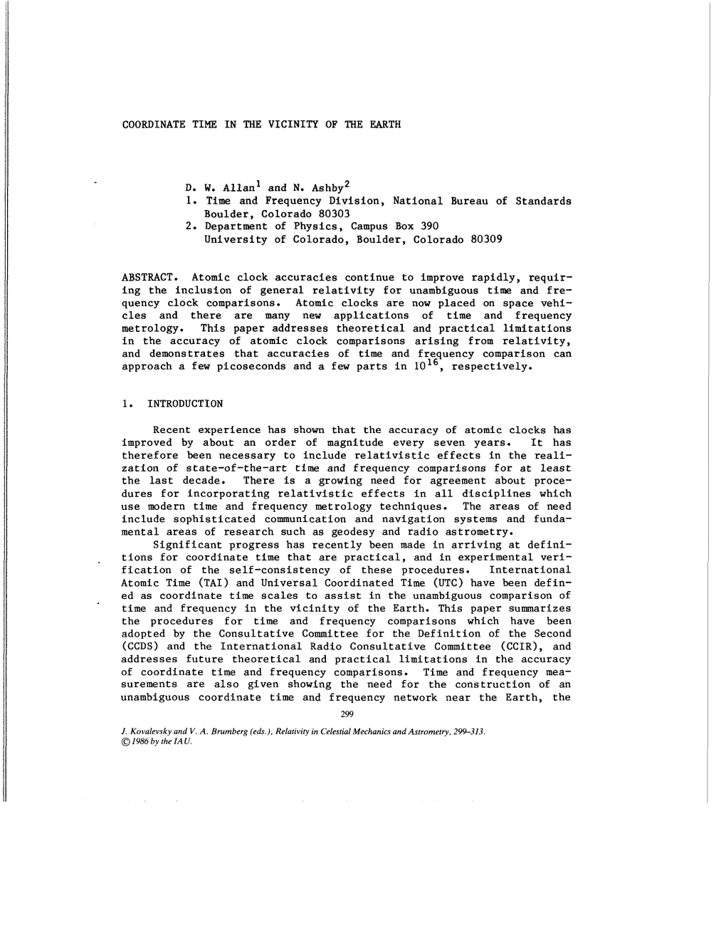 COORDINATE TIME in the VICINITY of the EARTH D. W. Allan' and N