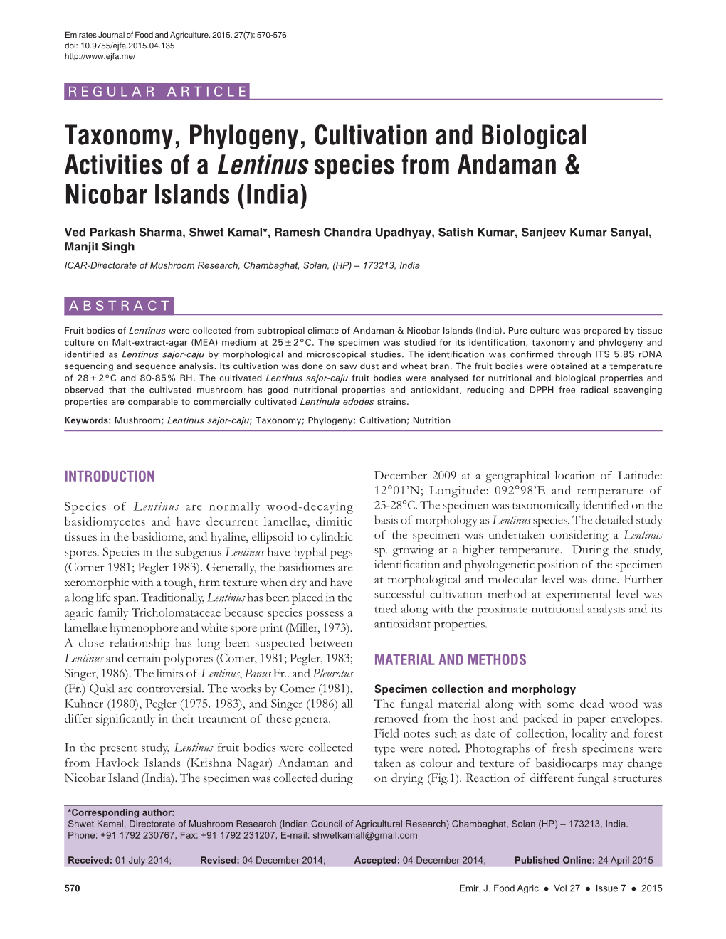 Taxonomy, Phylogeny, Cultivation and Biological Activities of a Lentinus Species from Andaman & Nicobar Islands (India)