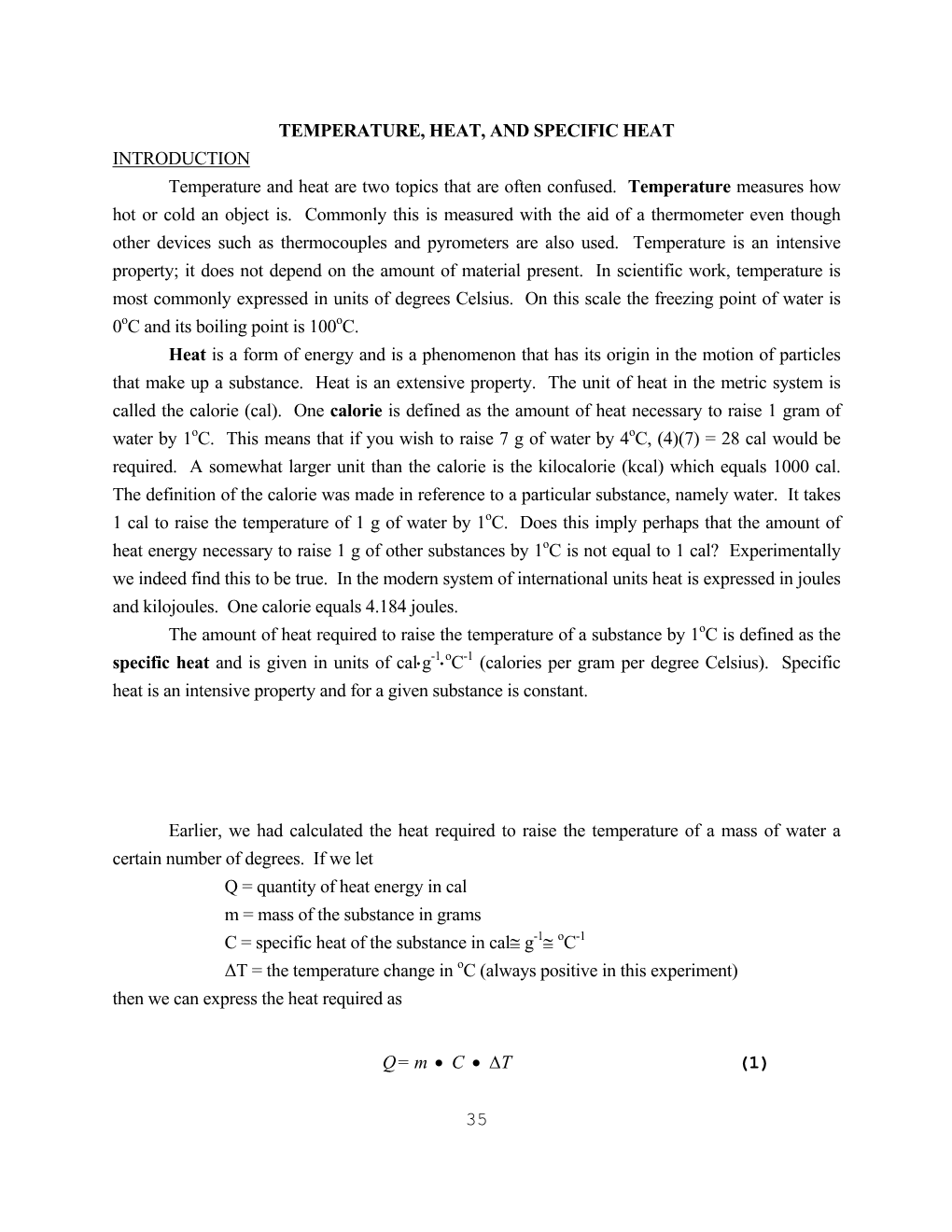 TEMPERATURE, HEAT, and SPECIFIC HEAT INTRODUCTION Temperature and Heat Are Two Topics That Are Often Confused