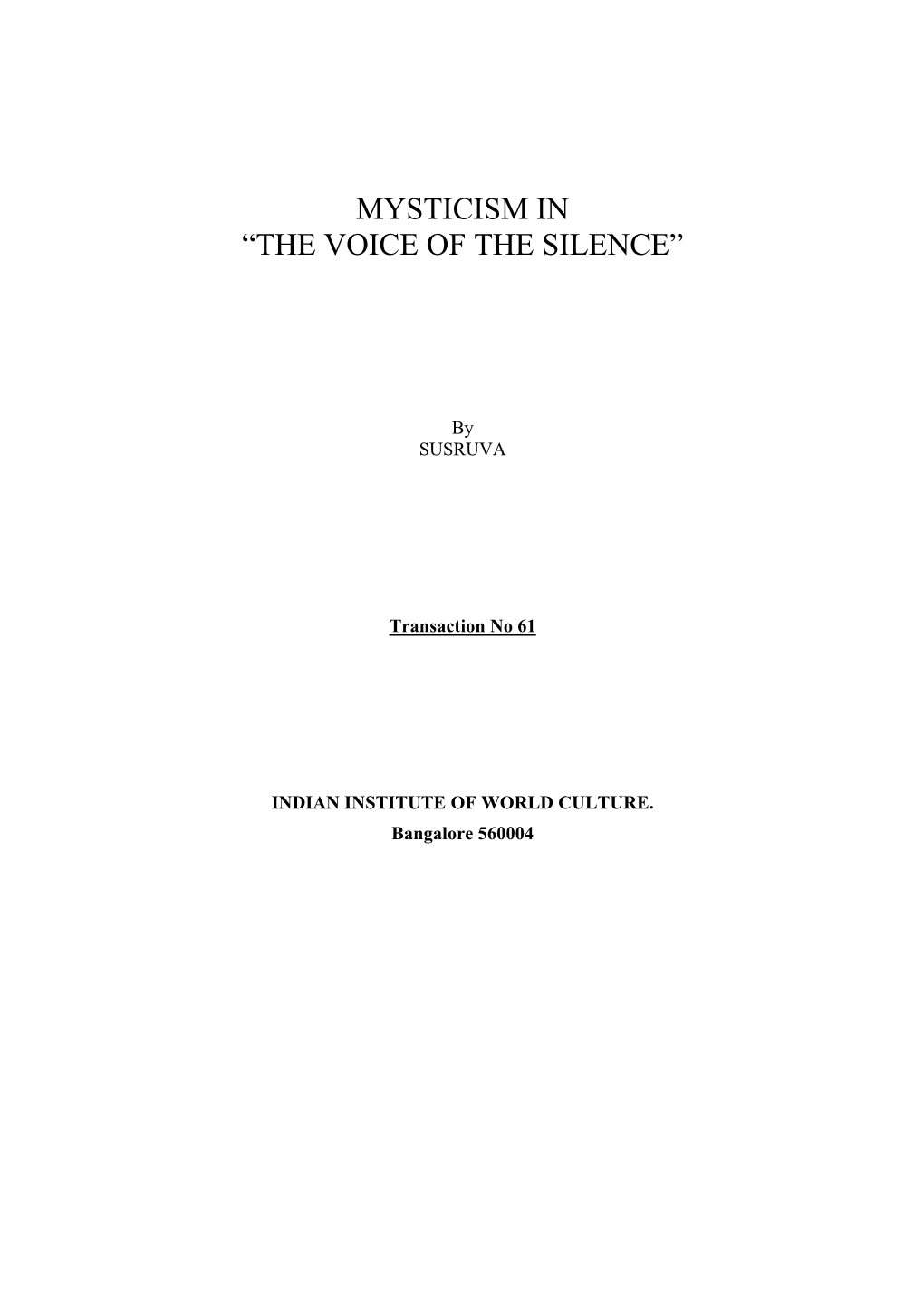 The Voice of the Silence”