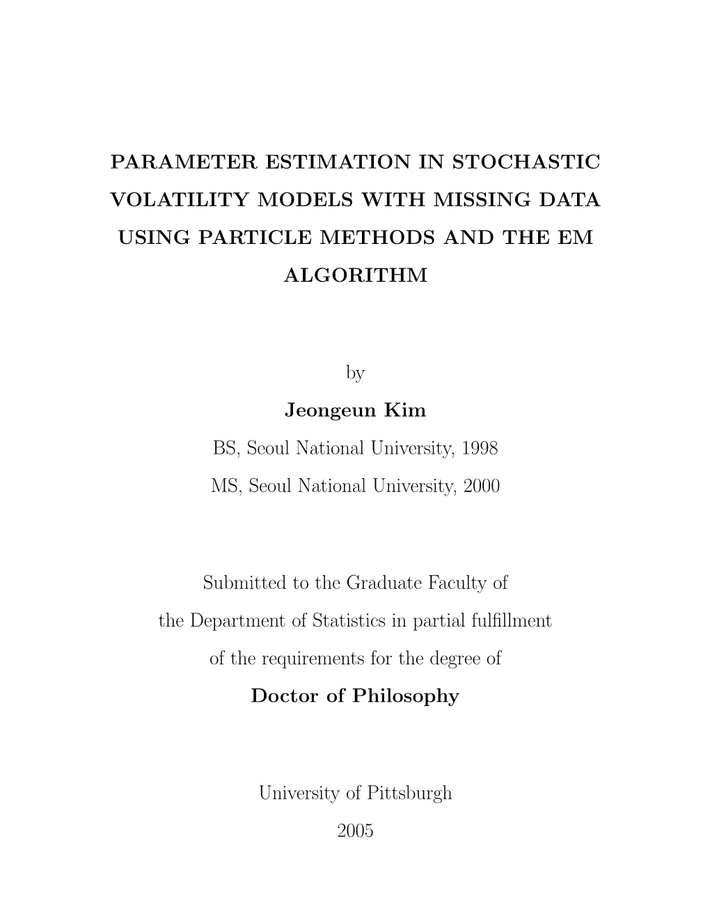 Parameter Estimation in Stochastic Volatility Models with Missing Data Using Particle Methods and the Em Algorithm
