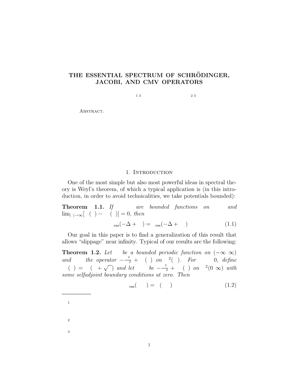 The Essential Spectrum of Schr¨Odinger, Jacobi, And