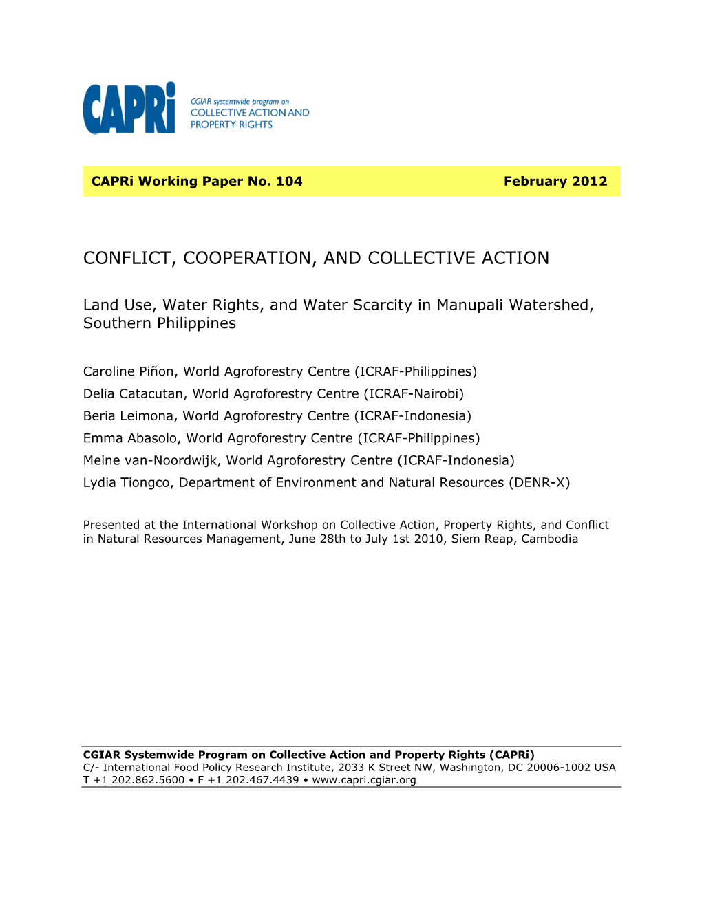 Conflict, Cooperation, and Collective Action: Land Use, Water Rights, and Water Scarcity in Manupali Watershed, Southern Philippines