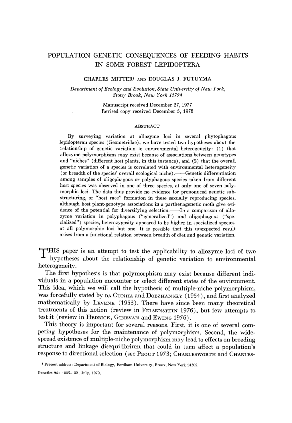 POPULATION GENETIC CONSEQUENCES of FEEDING HABITS in SOME FOREST LEPIDOPTERA Paper Is an Attempt to Test the Applicability to Al