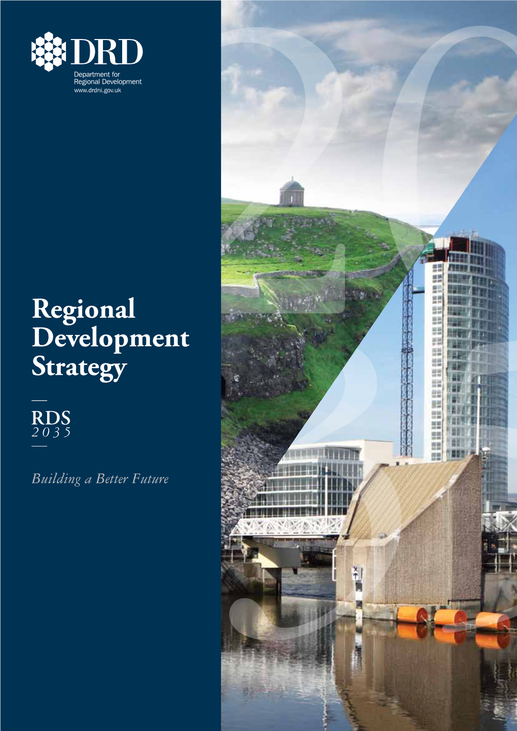 Regional Development Strategy 2035 Which Is the Spatial Strategy of the Executive