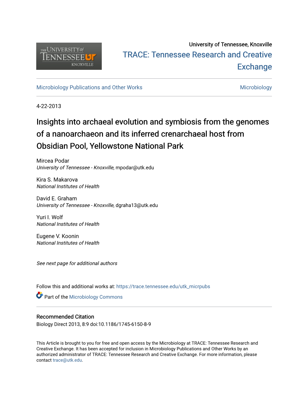 Insights Into Archaeal Evolution and Symbiosis from the Genomes of a Nanoarchaeon and Its Inferred Crenarchaeal Host from Obsidian Pool, Yellowstone National Park