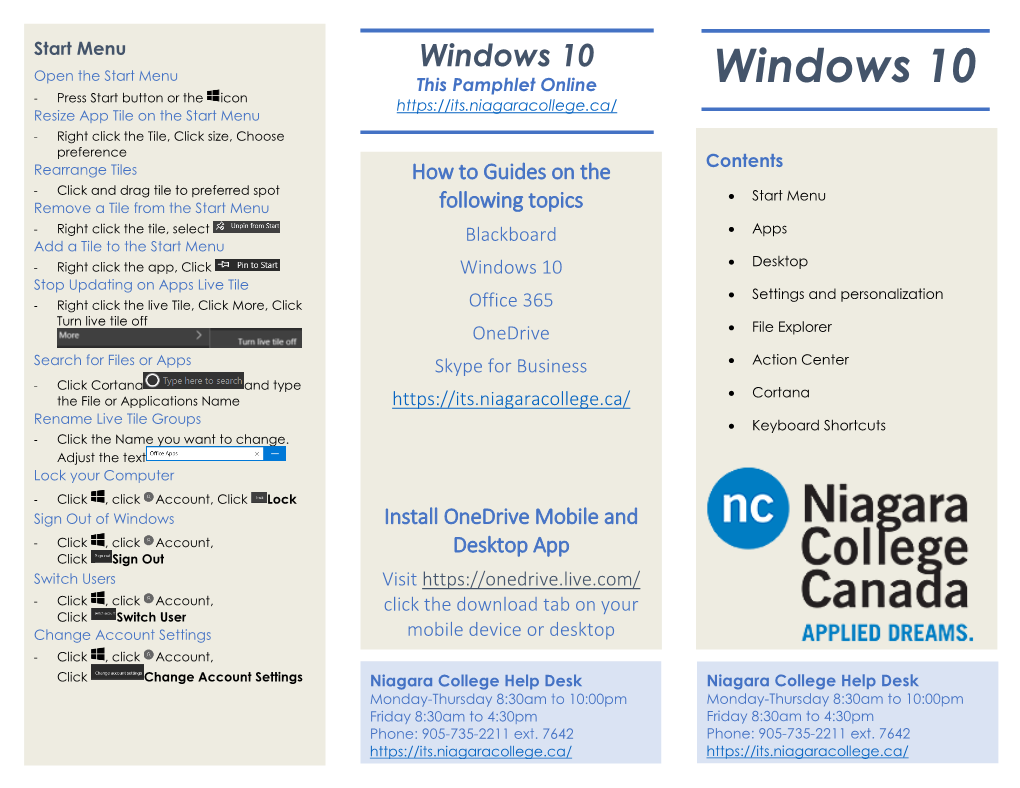 Windows 10 Open the Start Menu This Pamphlet Online Windows 10 - Press Start Button Or the Icon Resize App Tile on the Start Menu
