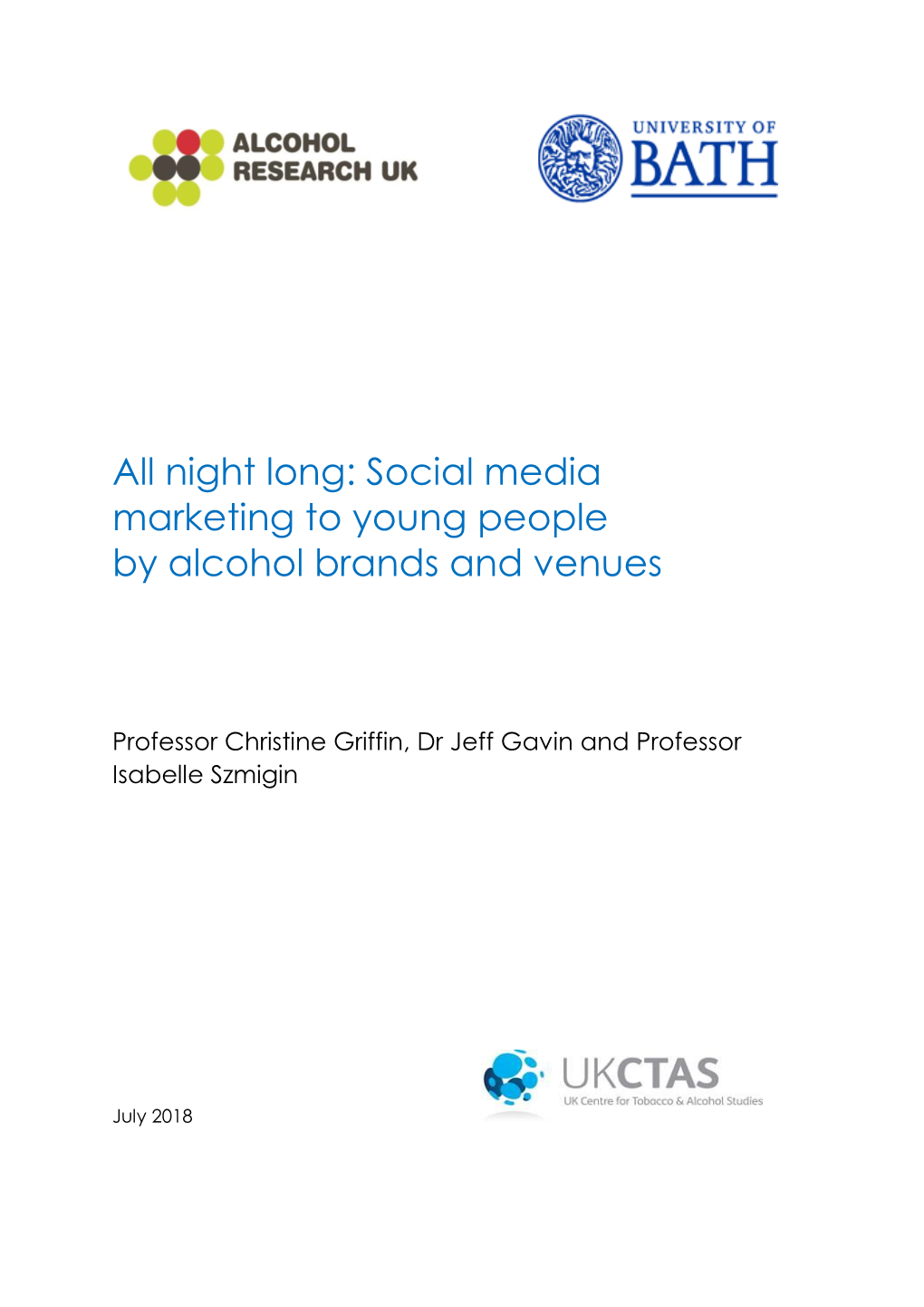 All Night Long: Social Media Marketing to Young People by Alcohol Brands and Venues