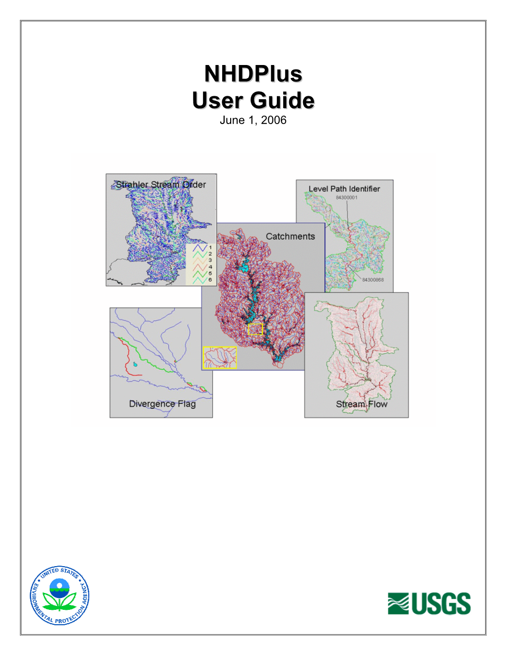 Nhdplus User Guide Page Ii of 115 This Guide Is Intended for Use with the Following Nhdplus Schema Versions
