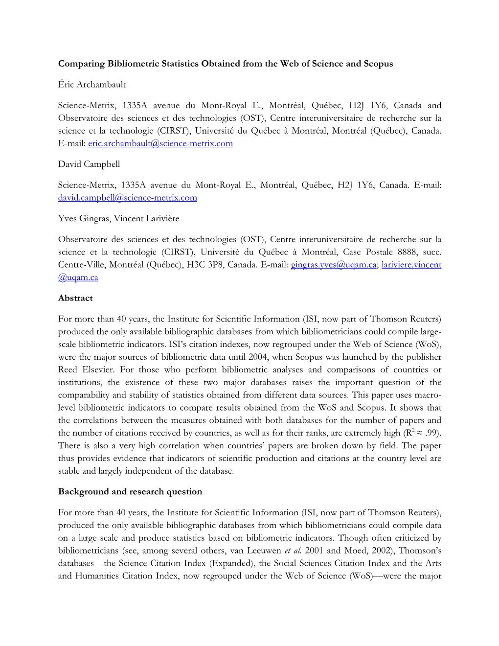 Comparing Statistics from the Bibliometric Production Platforms Of