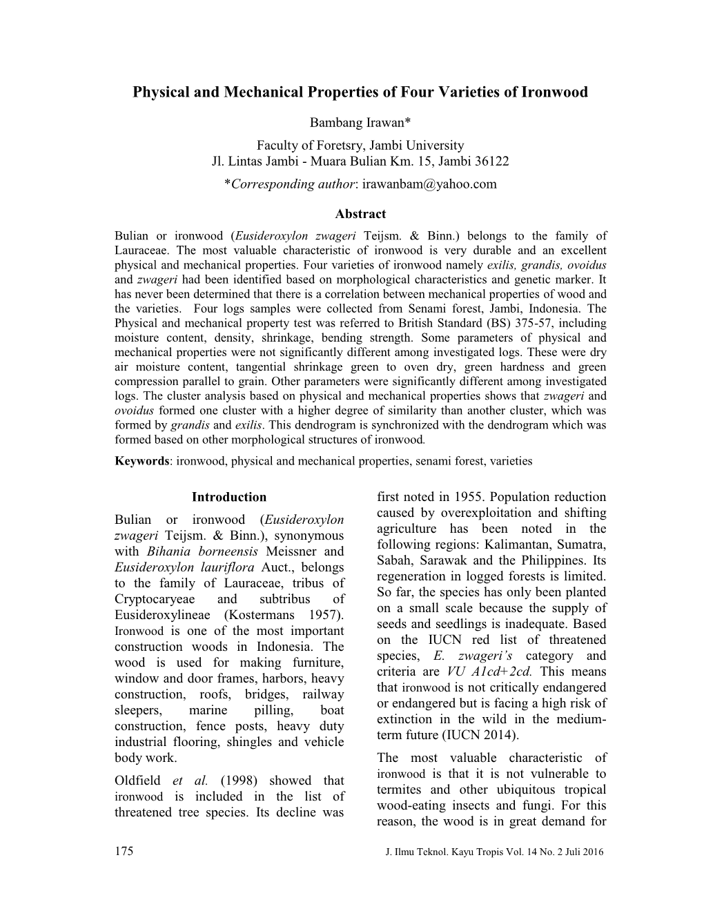 Physical and Mechanical Properties of Four Varieties of Ironwood