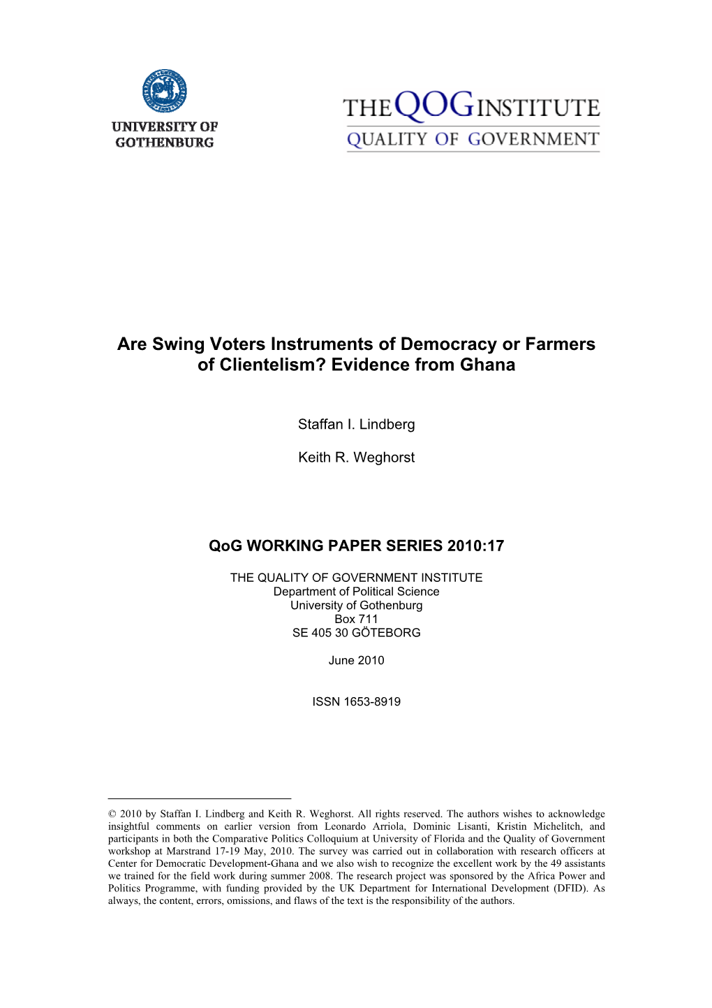 Are Swing Voters Instruments of Democracy Or Farmers of Clientelism? Evidence from Ghana