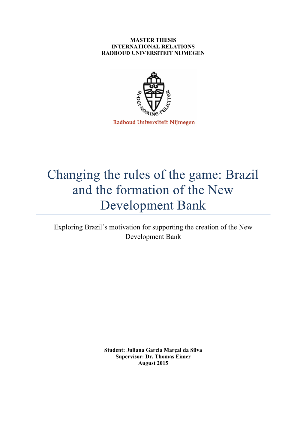 Brazil and the Formation of the New Development Bank