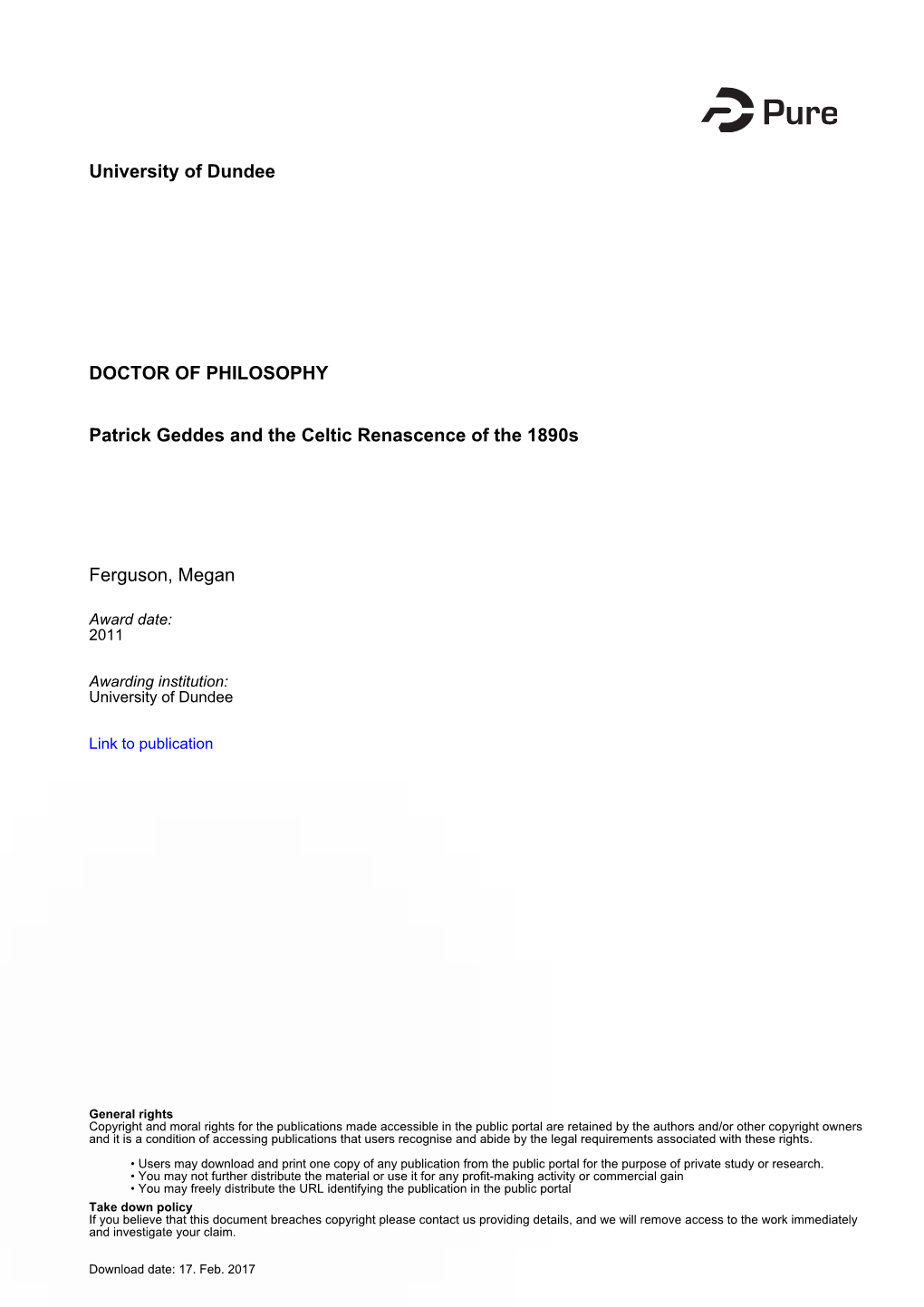 University of Dundee DOCTOR of PHILOSOPHY Patrick Geddes and the Celtic Renascence of the 1890S Ferguson, Megan