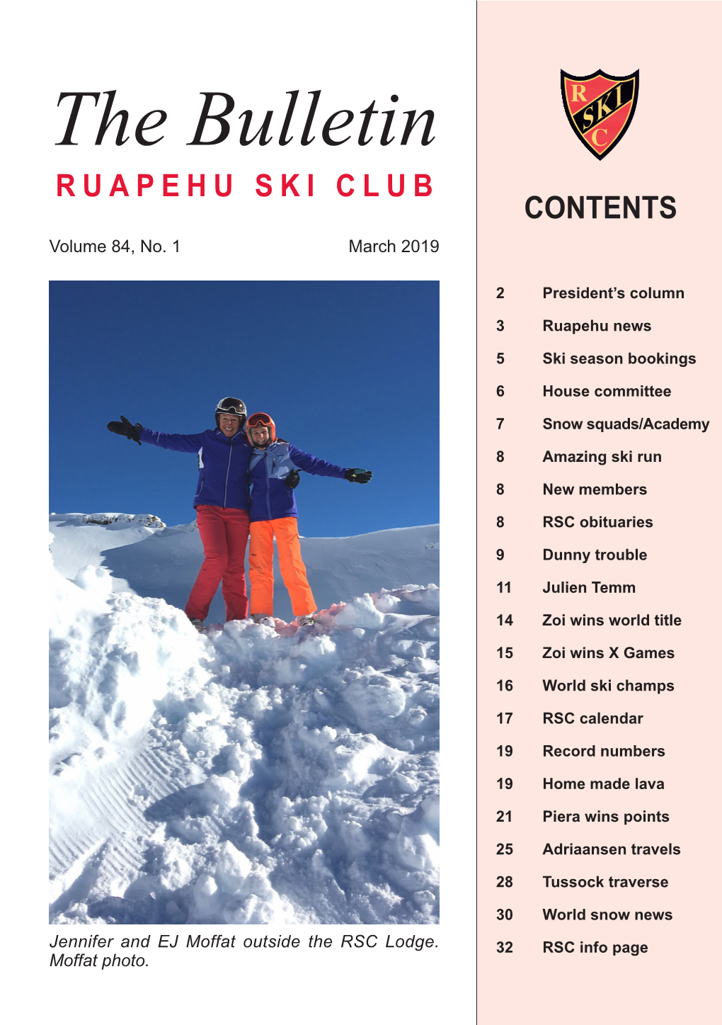 March 2019 1 the Bulletin RUAPEHU SKI CLUB CONTENTS Volume 84, No