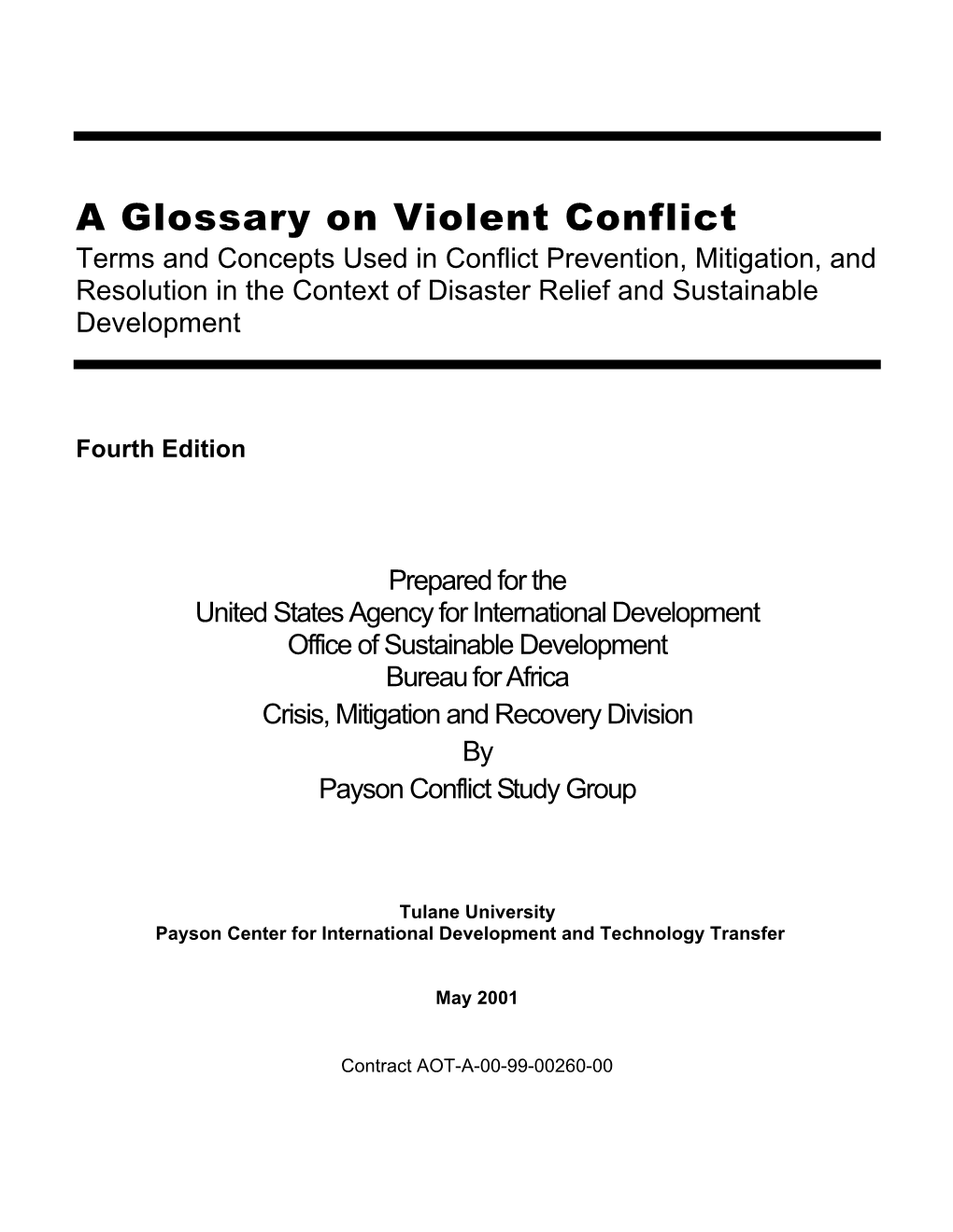 A Glossary on Violent Conflict : Terms and Concepts Used In