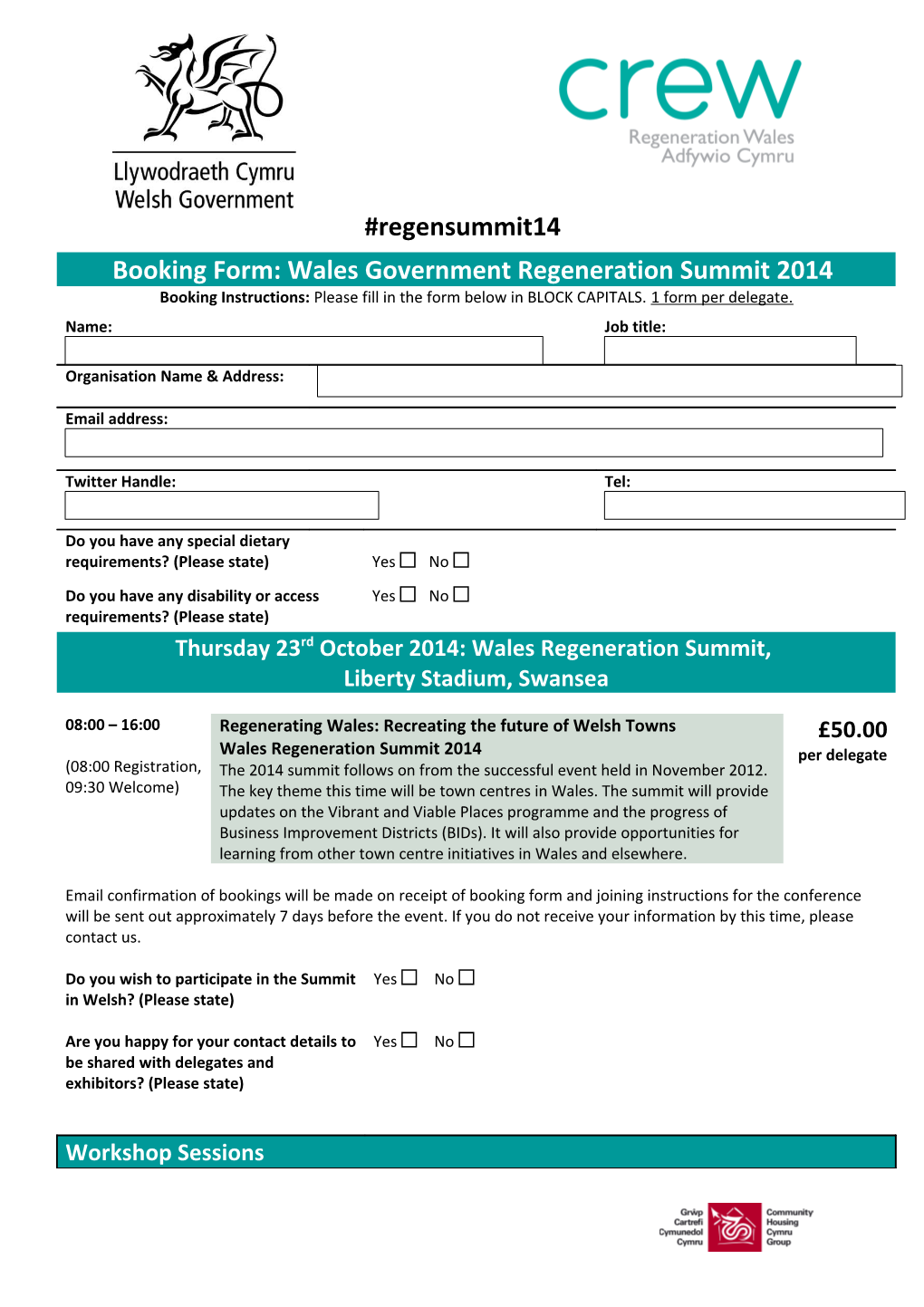 The Closing Date for Return of Delegate Booking Forms Is: 7Th October 2014