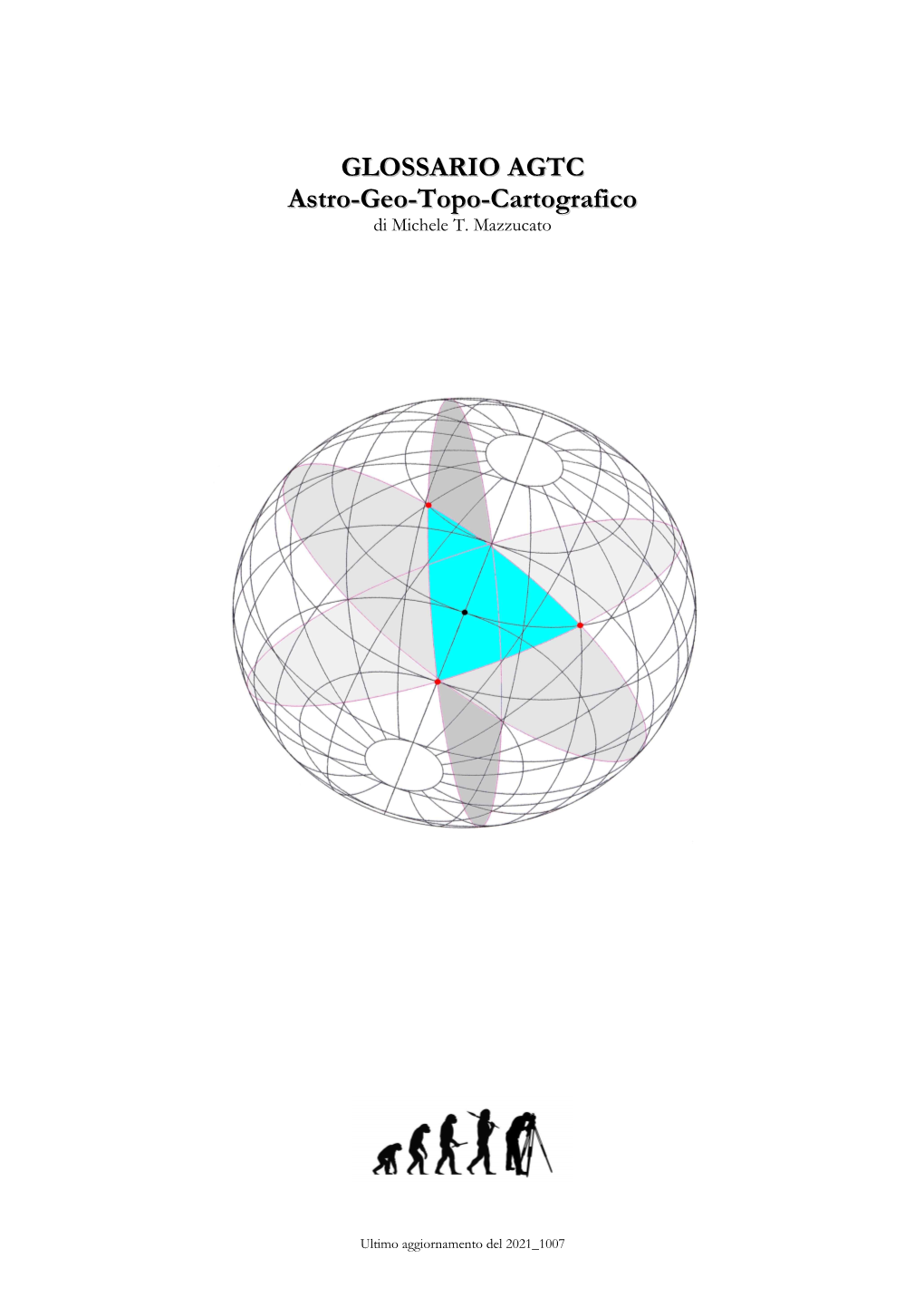 GLOSSARIO AGTC Astro-Geo-Topo-Cartografico Di Michele T