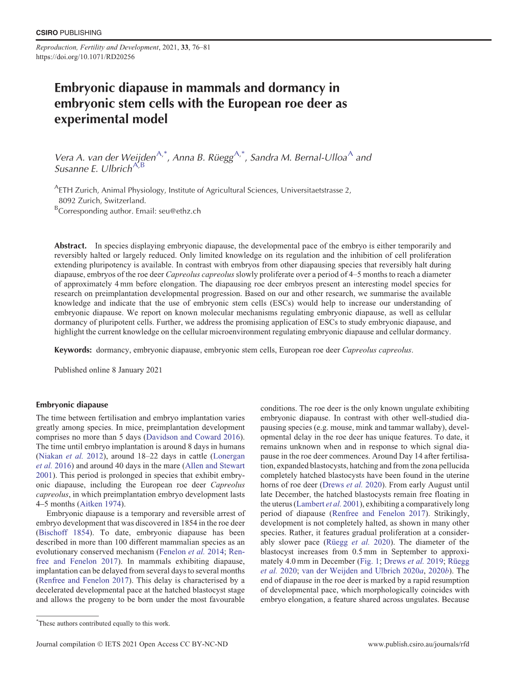 Embryonic Diapause in Mammals and Dormancy in Embryonic Stem Cells with the European Roe Deer As Experimental Model