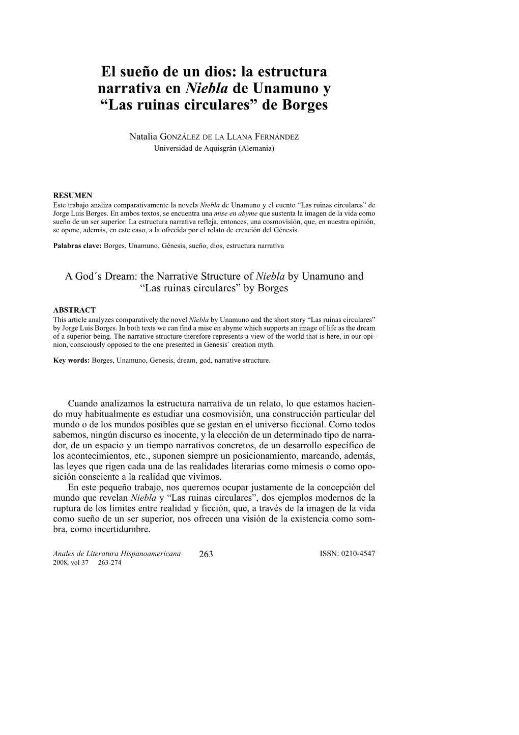 El Sueño De Un Dios: La Estructura Narrativa En Niebla De Unamuno Y “Las Ruinas Circulares” De Borges