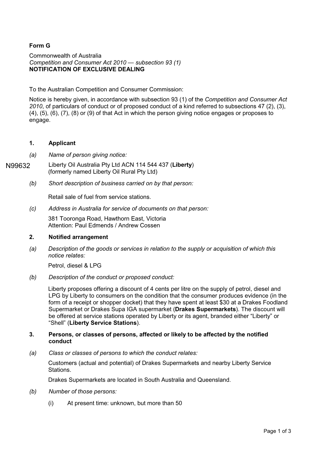 Form G Commonwealth of Australia Competition and Consumer Act 2010 — Subsection 93 (1) NOTIFICATION of EXCLUSIVE DEALING