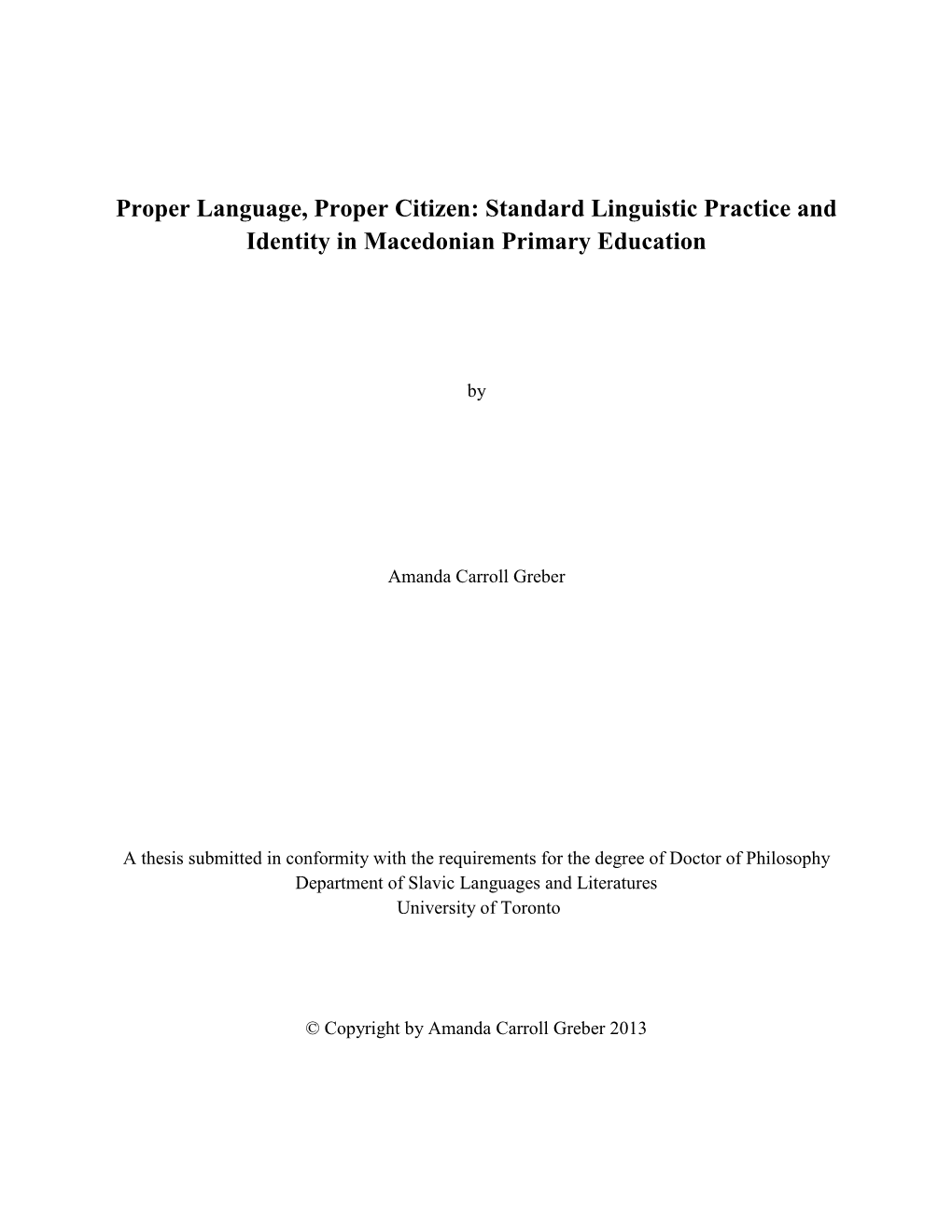 Proper Language, Proper Citizen: Standard Practice and Linguistic Identity in Primary Education