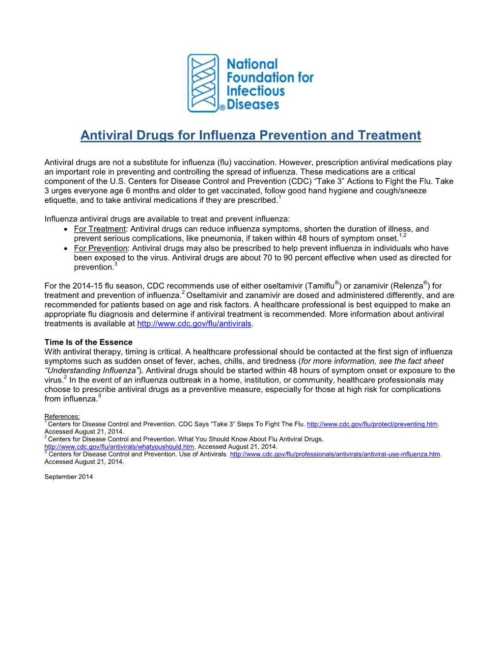 Antiviral Drugs for Influenza Prevention and Treatment