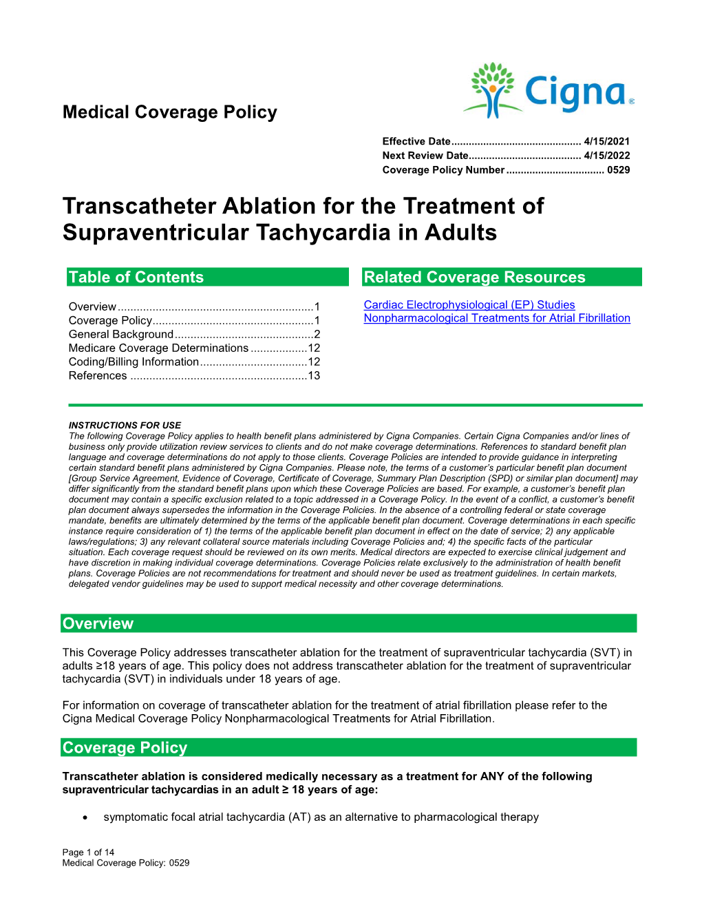 Transcatheter Ablation for the Treatment of Supraventricular Tachycardia in Adults