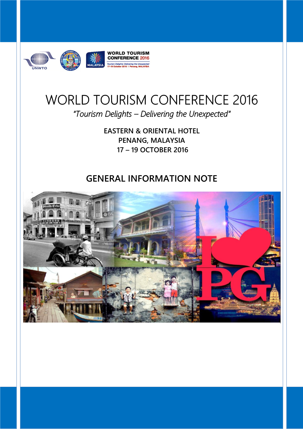 WORLD TOURISM CONFERENCE 2016 “Tourism Delights – Delivering the Unexpected”