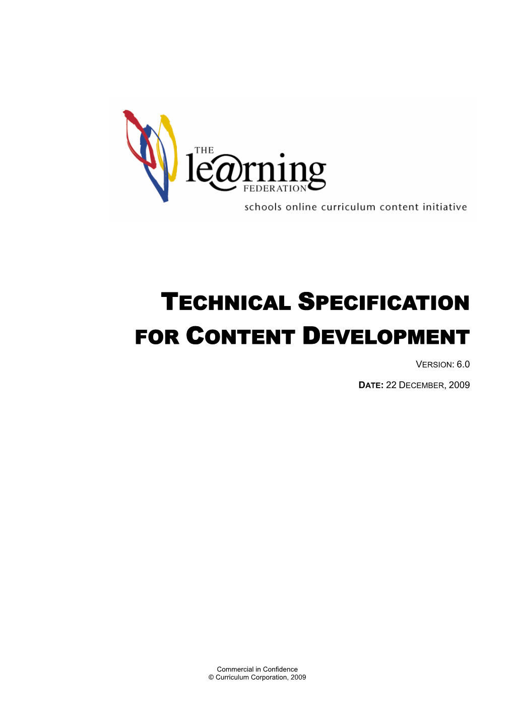 The Technical Specification for Content Development Is for General Information Purposes Only