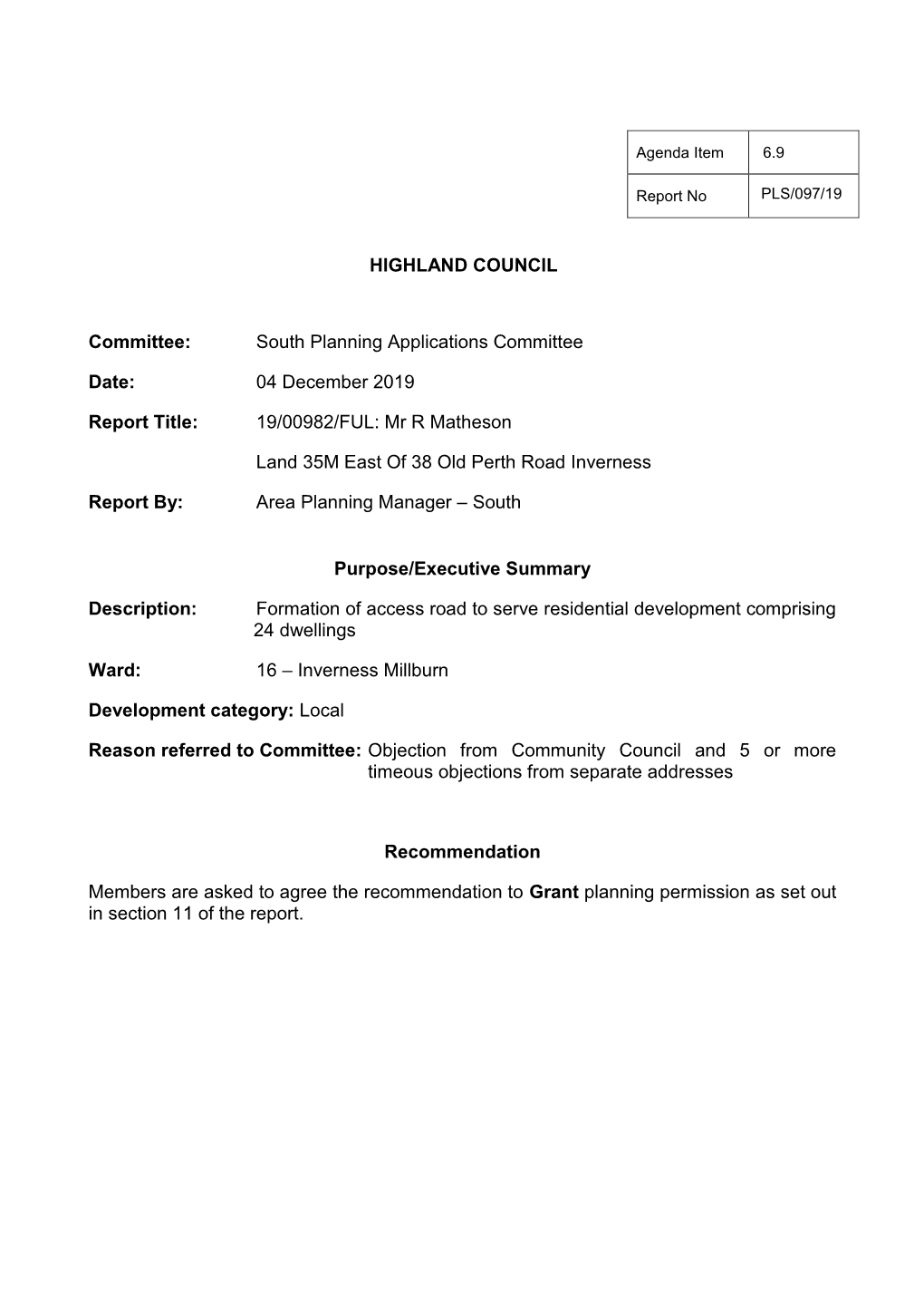 Applicant Has Sought Planning Permission in Principal for a Total of 24 Residential Units Under a Separate Application (19/00982/FUL)