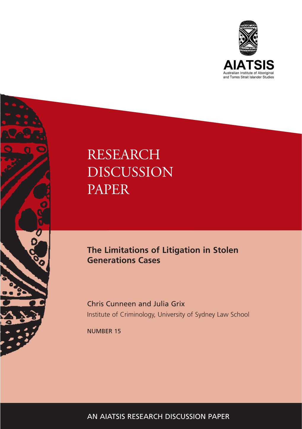 The Limitations of Litigation in Stolen Generations Cases