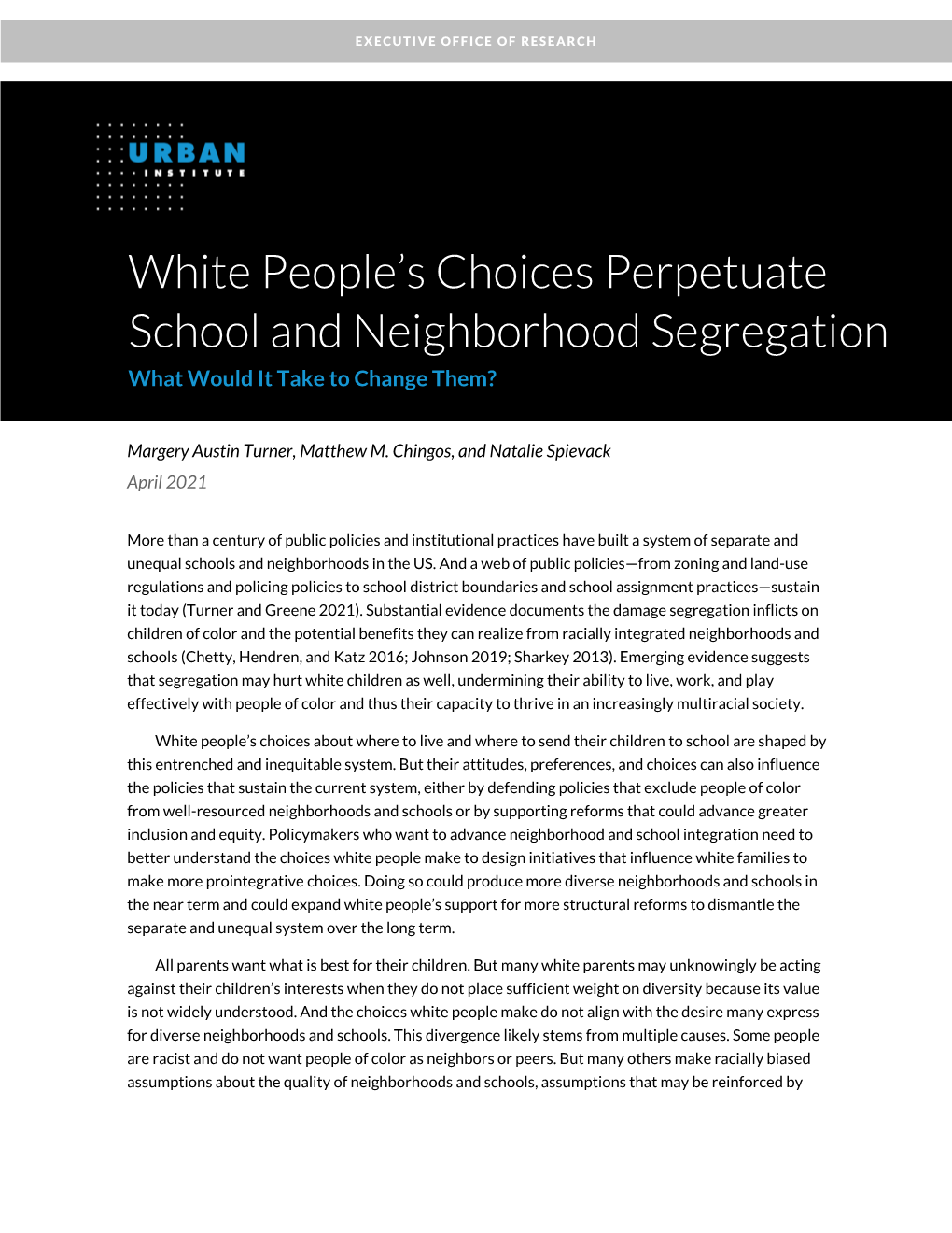 White People's Choices Perpetuate School and Neighborhood