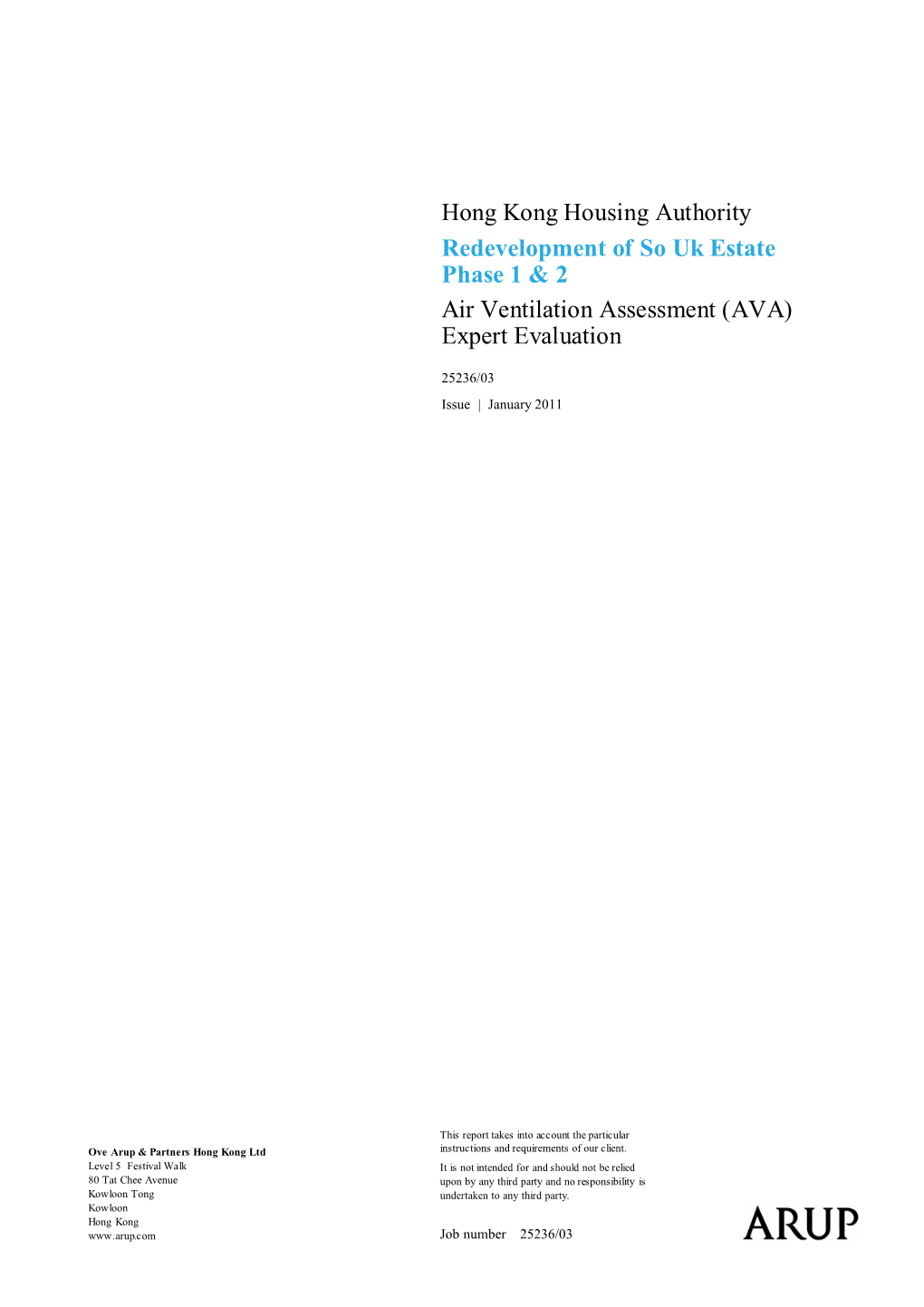 Hong Kong Housing Authority Redevelopment of So Uk Estate Phase 1 & 2 Air Ventilation Assessment (AVA) Expert Evaluation