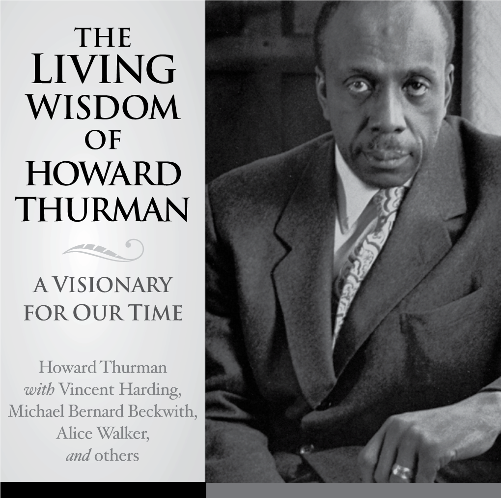 The Living Wisdom of Howard Thurman } a Visionary for Our Time