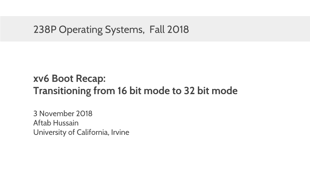 Xv6 Booting: Transitioning from 16 to 32 Bit Mode