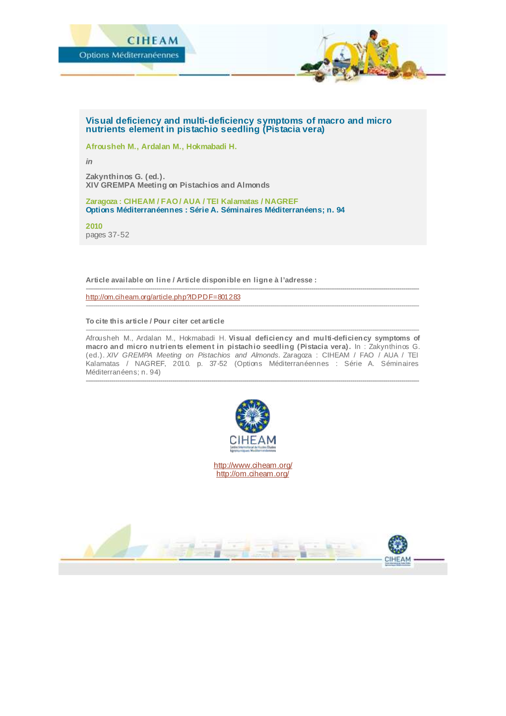 Visual Deficiency and Multi-Deficiency Symptoms of Macro and Micro Nutrients Element in Pistachio Seedling (Pistacia Vera)