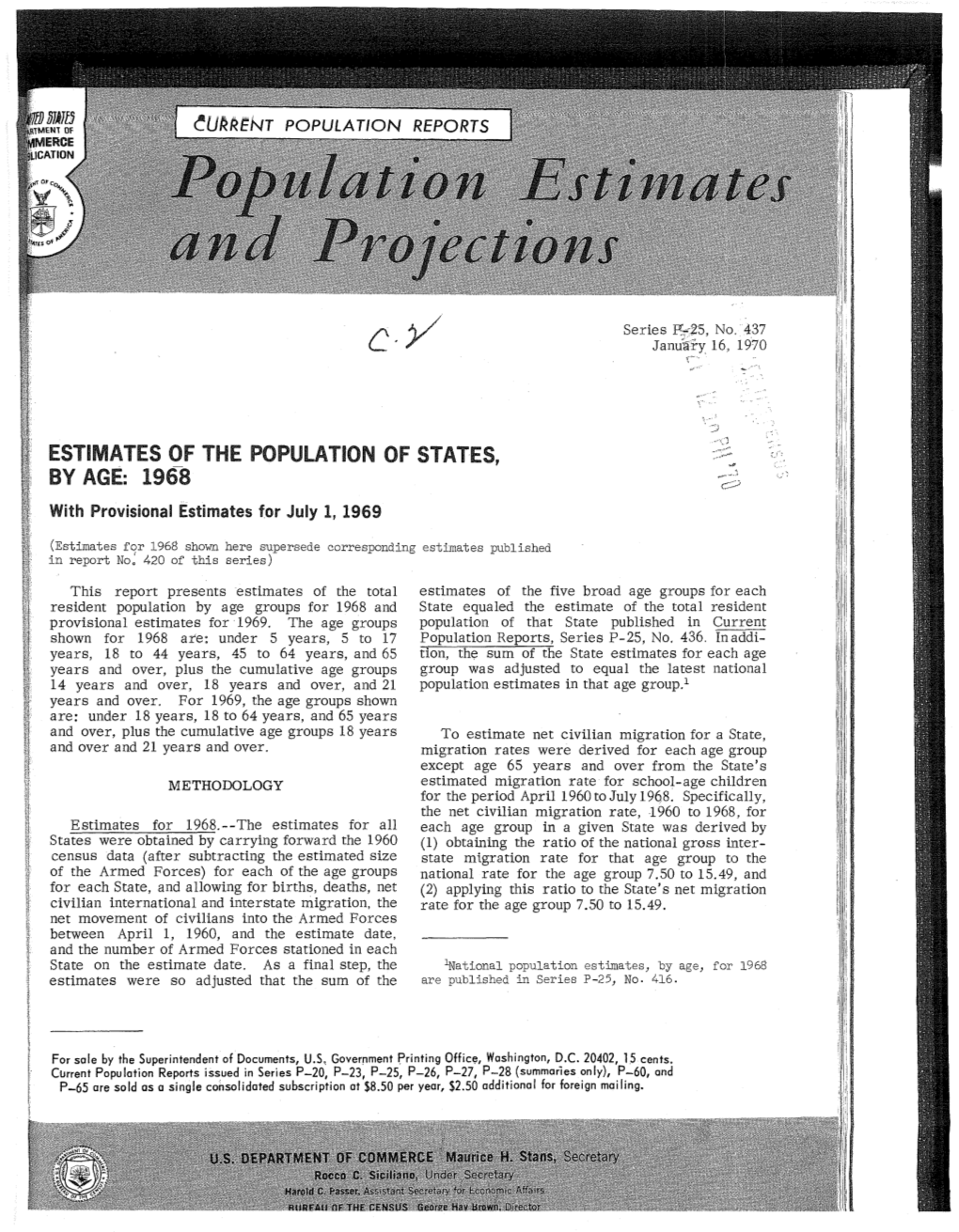 ESTIMATES of the POPULATION of STATES, by AGE: 196-8 with Provisional Estimates for July 1, 1969