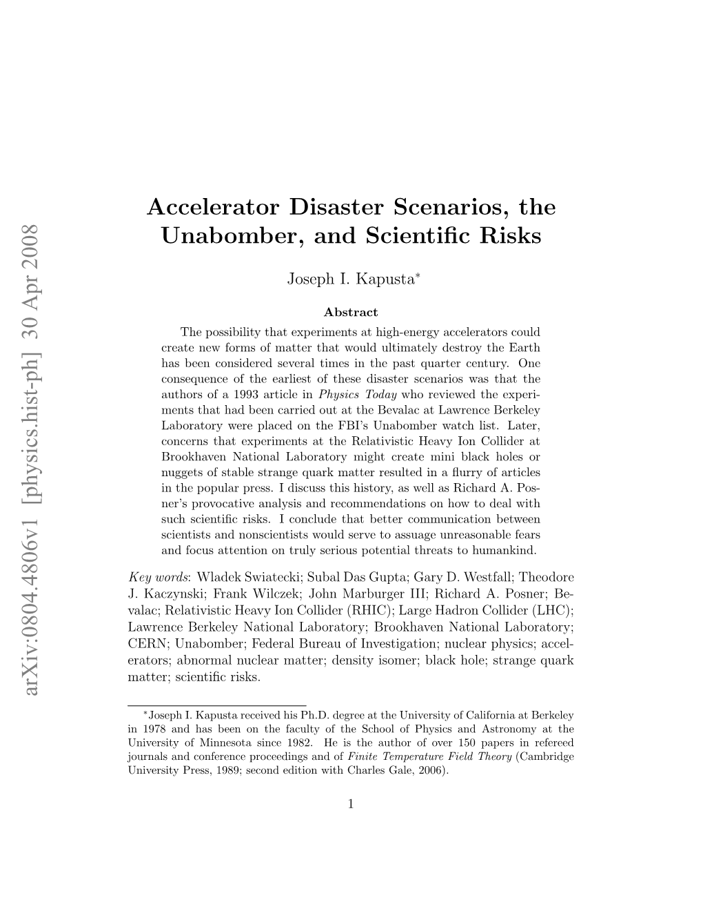 Accelerator Disaster Scenarios, the Unabomber, and Scientific Risks